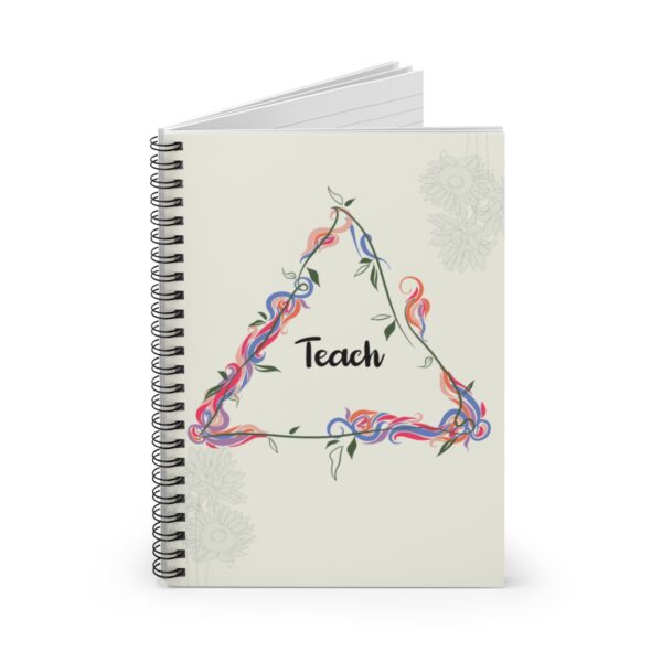 Teach Spiral Notebook - Image 3