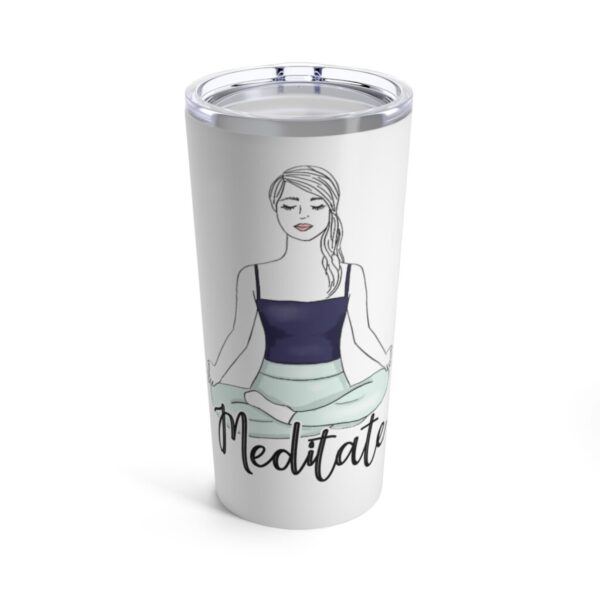 'Meditate' Tumbler 20oz