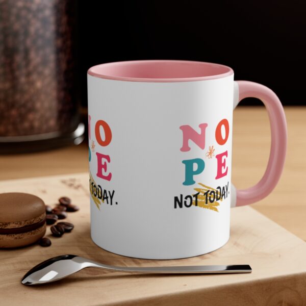 'Not Today' Accent Coffee Mug, 11oz - Image 16