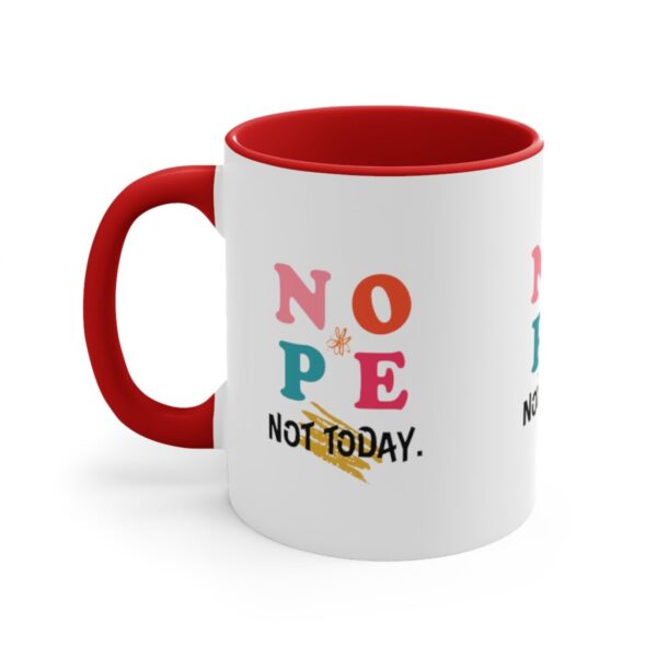 'Not Today' Accent Coffee Mug, 11oz