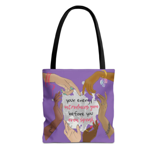 'Your Energy Speaks' Tote Bag