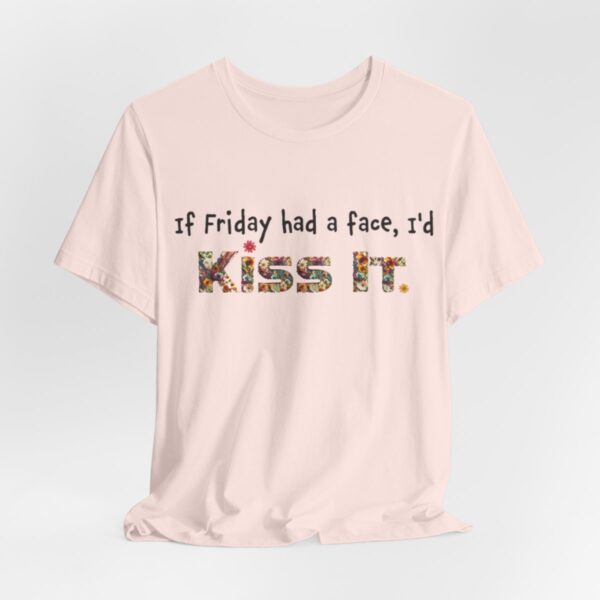 Fridays Unisex Short Sleeve Tee - Image 7